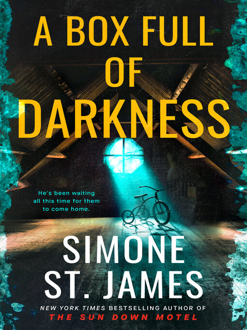 Title details for A Box Full of Darkness by Simone St. James - Wait list